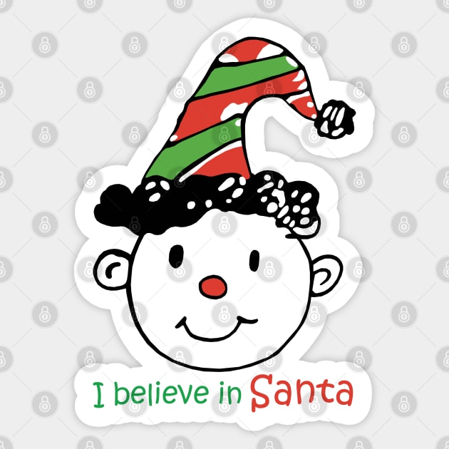 Mr. Santa I Believe in You Sticker by KewaleeTee